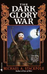 The Dark Glory War (A Prelude to the DragonCrown War Cycle) by Michael A. Stackpole Paperback Book