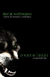 Overwinter by David Wellington Paperback Book