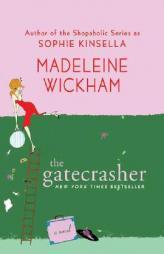 The Gatecrasher by Madeleine Wickham Paperback Book
