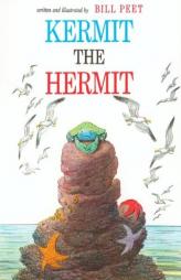 Kermit the Hermit by Bill Peet Paperback Book