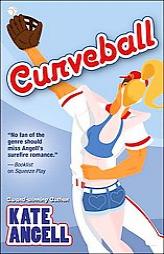 Curveball by Kate Angell Paperback Book