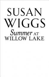 Summer at Willow Lake by Susan Wiggs Paperback Book