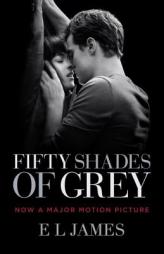 Fifty Shades of Grey (Movie Tie-in Edition): Book One of the Fifty Shades Trilogy by E. L. James Paperback Book