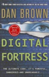 Digital Fortress [$9.99 Edition]: A Thriller by Dan Brown Paperback Book