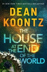 The House at the End of the World by Dean Koontz Paperback Book