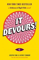 It Devours!: A Welcome to Night Vale Novel by Joseph Fink Paperback Book