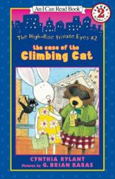 The High-Rise Private Eyes #2: The Case of the Climbing Cat (I Can Read Book 2) by Cynthia Rylant Paperback Book