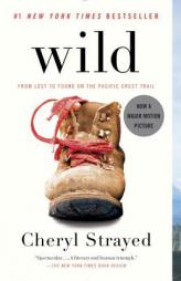 Wild: From Lost to Found on the Pacific Crest Trail (Vintage) by Cheryl Strayed Paperback Book