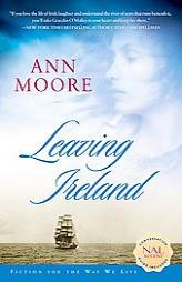 Leaving Ireland by Ann Moore Paperback Book