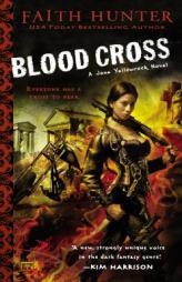 Blood Cross (Jane Yellowrock, Book 2) by Faith Hunter Paperback Book