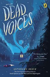 Dead Voices by Katherine Arden Paperback Book