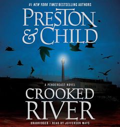 Crooked River (Agent Pendergast series, 19) by Douglas Preston Paperback Book