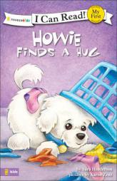 Howie Finds a Hug (I Can Read! / Howie Series) by Sara Henderson Paperback Book