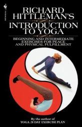 Richard Hittleman's Introduction to Yoga by Richard Hittleman Paperback Book