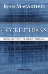 1 Corinthians: Godly Solutions for Church Problems by John F. MacArthur Paperback Book