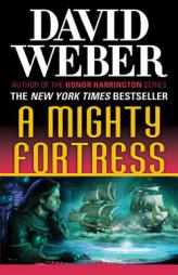 A Mighty Fortress (Safehold) by David Weber Paperback Book