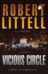 Vicious Circle of Complicity by Robert Littell Paperback Book