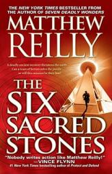 The Six Sacred Stones by Matthew Reilly Paperback Book