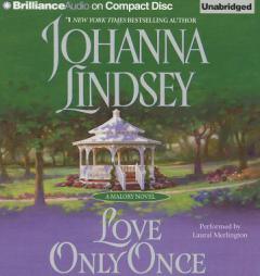 Love Only Once (Malory Family Series) by Johanna Lindsey Paperback Book