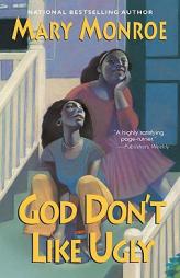 God Don't Like Ugly by Mary Monroe Paperback Book