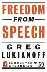 Freedom from Speech by Greg Lukianoff Paperback Book