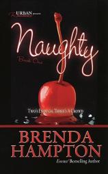 Naughty (Urban Renaissance) by Brenda Hampton Paperback Book