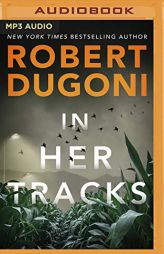 In Her Tracks (Tracy Crosswhite, 8) by Robert Dugoni Paperback Book