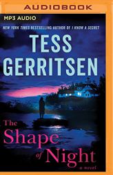 The Shape of Night by Tess Gerritsen Paperback Book