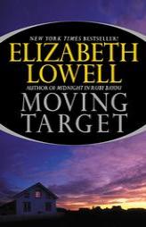 Moving Target by Elizabeth Lowell Paperback Book