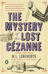 The Mystery of the Lost Cezanne: A Verlaque and Bonnet Provencal Mystery by M. L. Longworth Paperback Book