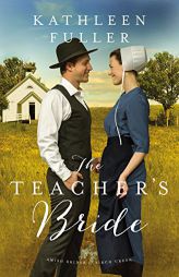 The Teacher's Bride by Kathleen Fuller Paperback Book