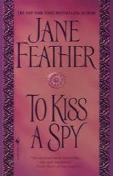 To Kiss a Spy (Get Connected Romances) by Jane Feather Paperback Book