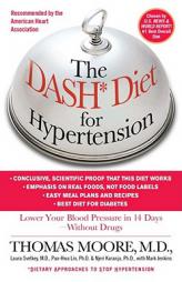 The DASH Diet for Hypertension by Thomas J. Moore Paperback Book