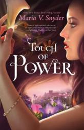 Touch of Power by Maria V. Snyder Paperback Book