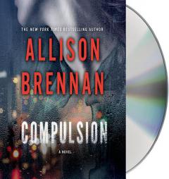 Compulsion (Max Revere Novels) by Allison Brennan Paperback Book