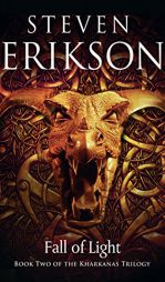 Fall of Light (Kharkanas Trilogy) by Steven Erikson Paperback Book