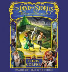 The Land of Stories: Beyond the Kingdoms by Chris Colfer Paperback Book