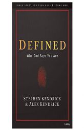 Defined - Teen Guys' Bible Study Book: Who God Says You Are by Alex Kendrick Paperback Book