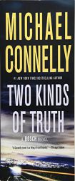 Two Kinds of Truth by Michael Connelly Paperback Book