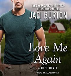 Love Me Again (Hope) by Jaci Burton Paperback Book