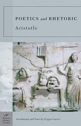 Poetics and Rhetoric by Aristotle Paperback Book