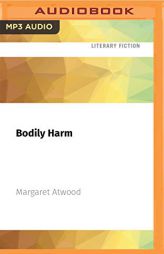 Bodily Harm by Margaret Atwood Paperback Book