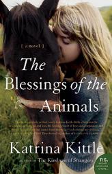 The Blessings of the Animals by Katrina Kittle Paperback Book