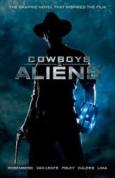 Cowboys and Aliens by Scott Mitchell Rosenberg Paperback Book