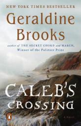 Caleb's Crossing by Geraldine Brooks Paperback Book