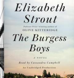 The Burgess Boys: A Novel by Elizabeth Strout Paperback Book