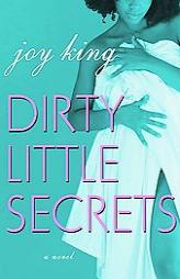 Dirty Little Secrets by Joy King Paperback Book