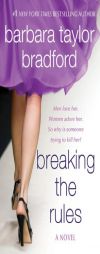 Breaking the Rules by Barbara Taylor Bradford Paperback Book