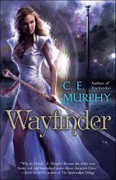 Wayfinder by C. E. Murphy Paperback Book