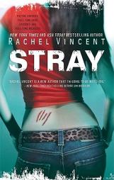 Stray (Shifters) by Rachel Vincent Paperback Book